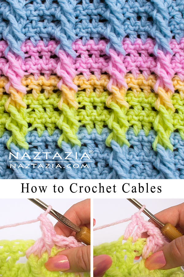 How to Crochet Cable Stitch and Crochet Braids - Naztazia ®