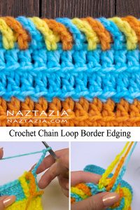 How to Crochet the Chain Loop Border Edging - Naztazia