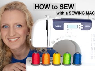 How to Use a Sewing Machine and Learn to Sew for Beginners
