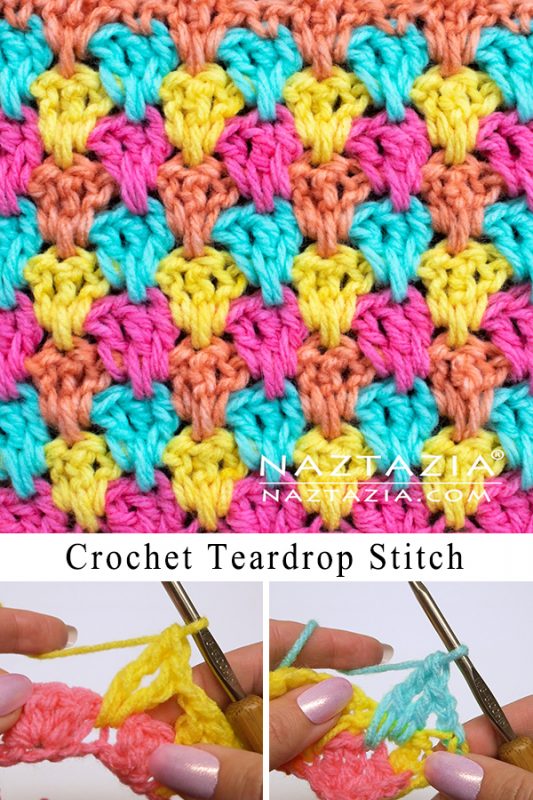 How to Crochet Teardrop Stitch - Naztazia