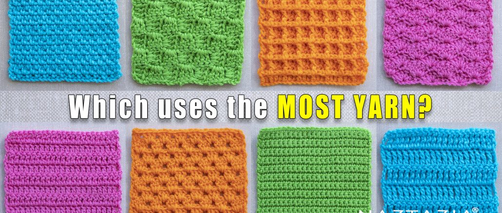 What Crochet Stitch Uses the Most Yarn and is a Yarn Eater